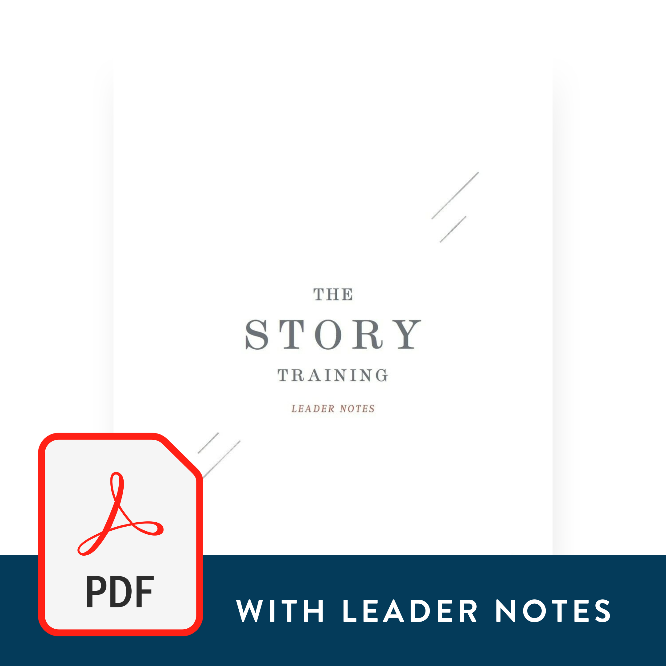 The Story Training with Leader Notes