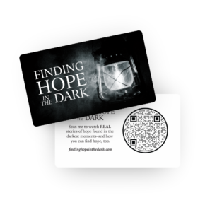 Finding Hope In The Dark Outreach Cards